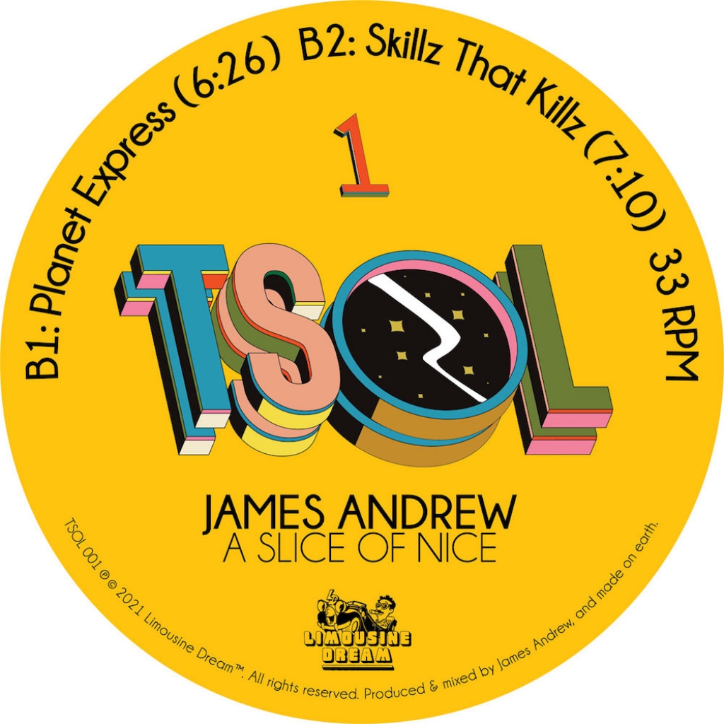 ( TSOL 001 ) JAMES ANDREWS - A Slice Of Nice ( 12" vinlyl ) Limousine Dream